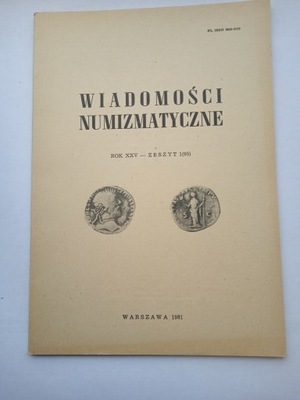 WIADOMOŚCI NUMIZMATYCZNE ZESZYT 1 z 1981 roku