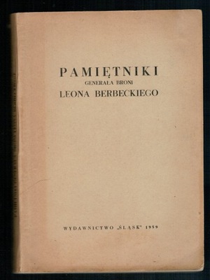 Leon Berbecki - Pamiętniki generała broni W1445