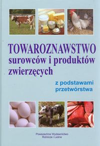 Towaroznawstwo surowców i produktów zwierzęcych...