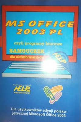 MS Office 2003 PL, czyli programy biurowe
