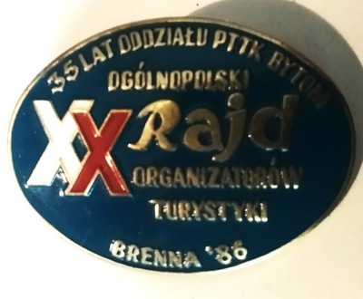 Odznaka - 35 Lat Oddziału PTTK Bytom XX Rajd Brenna' 86
