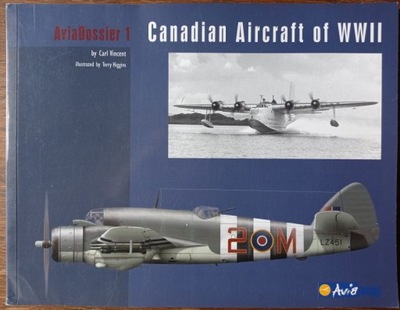 Canadian Aircraft of WWII - AviaDossier 1 POLECAM!