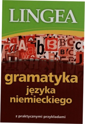 Gramatyka języka niemieckiego z praktycznymi