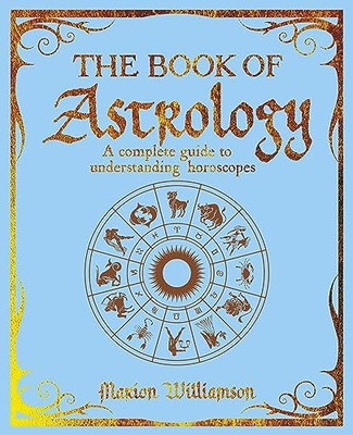 BOOK OF ASTROLOGY - Marion Williamson [KSIĄŻKA]