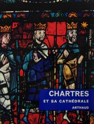 Chartres et sa cathedrale