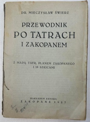 Przewodnik po Tatrach i Zakopanem, Świerz, 1927