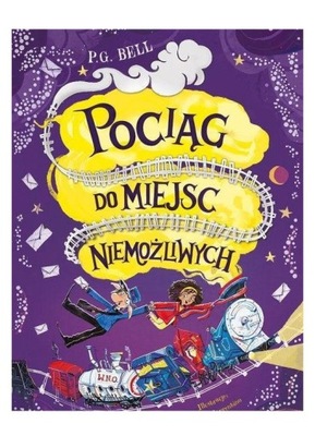 Pociąg do Miejsc Niemożliwych