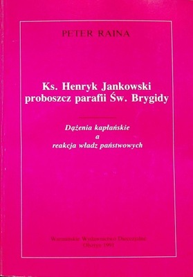 Ks Henryk Jankowski proboszcz parafii Św