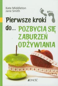 Pierwsze kroki do... pozbycia się zaburzeń