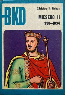Zdzisław S. Pietras - Mieszko II 990-1034