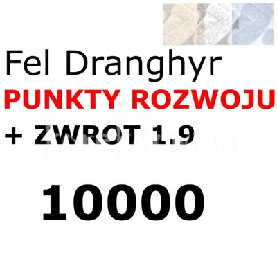 Fel Dranghyr 10000 PR 5x1.9 F Punkty Rozwoju FOE