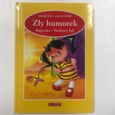 Zły humorek / Bajeczka / Pechowy bal