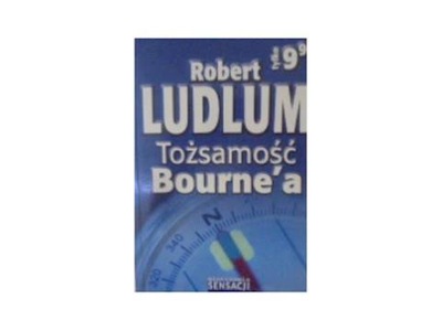 TOŻSAMOŚĆ BOURNEA - ROBERT LUDLUM