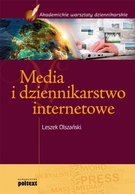 Media i dziennikarstwo internetowe - Leszek Olszański | Ebook