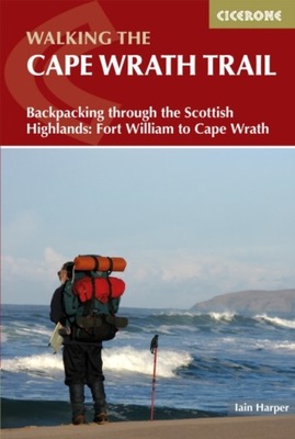 Walking the Cape Wrath Trail IAIN HARPER