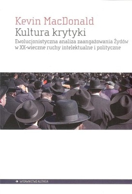 KULTURA KRYTYKI., KEVIN MACDONALD