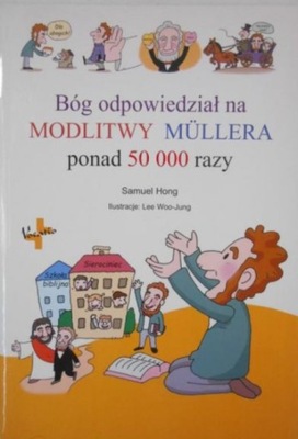 Bóg odpowiedział na Modlitwy Mullera ponad