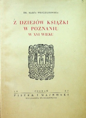 Z dziejów książki w Poznaniu w XVI wieku
