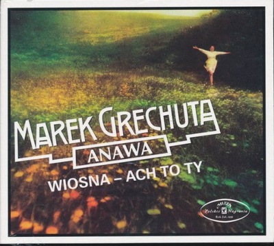 GRECHUTA, MAREK WIOSNA ACH TO TY