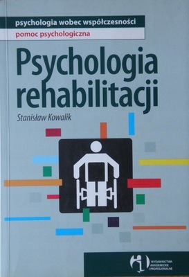 Psychologia rehabilitacji Stanisław Kowalik