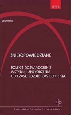 Nie opowiedziane Polskie doświadczenie wstydu