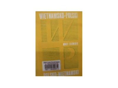 Mały słownik wietnamsko-polski i polsko-wietnamski