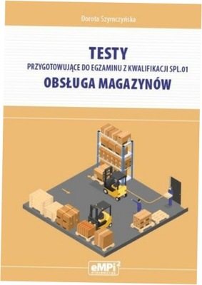 Testy przygotowujące do egzaminu kw.SPL.01 -