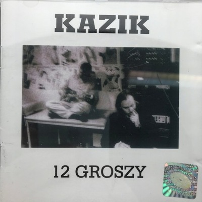 CD - Kazik - 12 Groszy