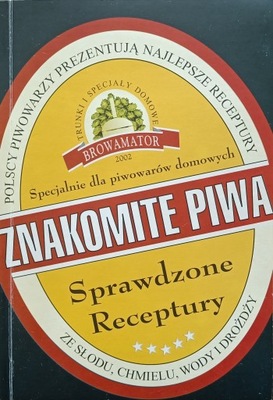 Znakomite Piwa Sprawdzone Receptury Ziemowit Fałat