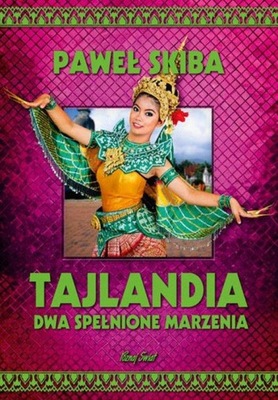 TAJLANDIA, SKIBA PAWEŁ