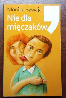 Nie dla mięczaków - Szwaja