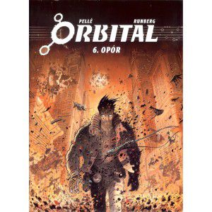 ORBITAL (TOM 6) OPÓR - Pelle Runberg [KOMIKS]