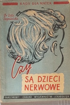 Zofia Szymańska - Czy są dzieci nerwowe