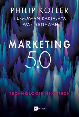 Marketing 5.0. Technologie Next Tech - e-book