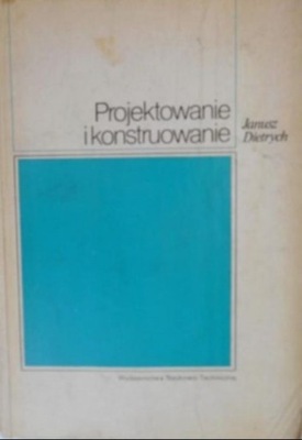 Projektowanie i konstruowanie