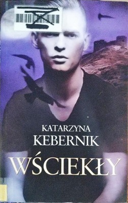 Wściekły Katarzyna Kebernik