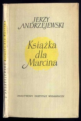 Andrzejewski J.: Książka dla Marcina 1956