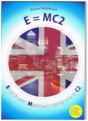 E=MC2, ANDREI MAKHNACH