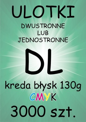 ULOTKI dwustronne DL KREDA Błysk 130g - 3000 sztuk