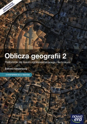 Geografia OBLICZA GEOGRAFII cz. 2 PODRĘCZNIK