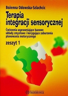 Terapia integracji sensorycznej Zeszyt 1