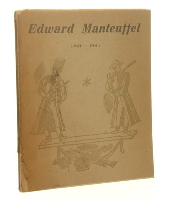 Edward Manteuffel Grafika, rysunki, grafika użytko