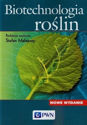 Biotechnologia roślin ,