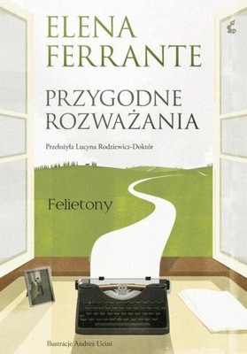 PRZYGODNE ROZWAŻANIA, FERRANTE ELENA