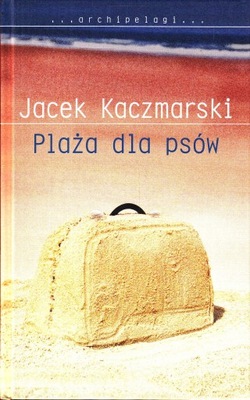 Plaża dla psów Jacek Kaczmarski