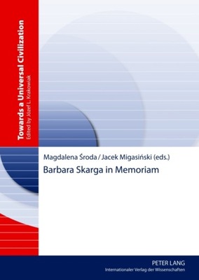 Barbara Skarga in Memoriam - Magdalena Sroda