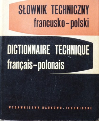 Słownik techniczny francusko-polski