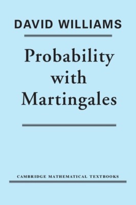 Probability with Martingales - David Williams