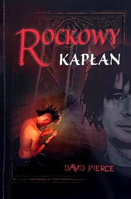 ROCKOWY KAPŁAN David Pierce