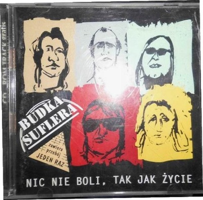 Nic Nie Boli, Tak Jak Życie Budka Suflera